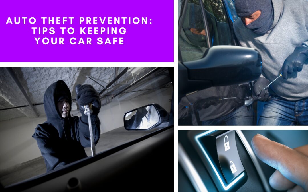 Auto Theft Prevention: Tips to Keeping Your Car Safe