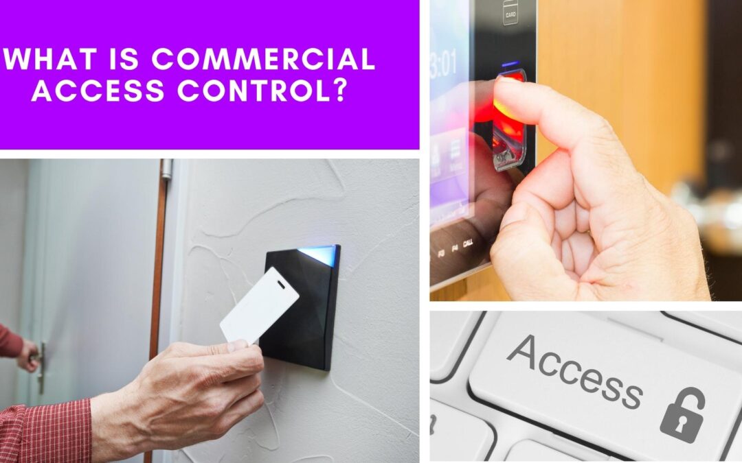 What is Commercial Access Control?