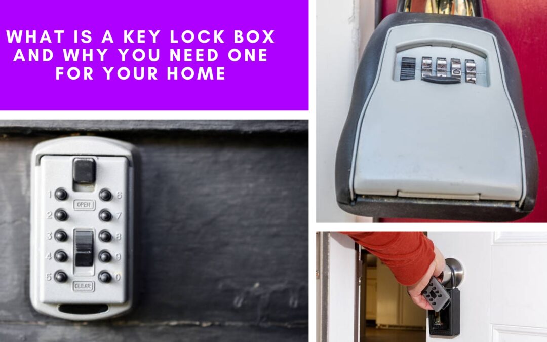 What Is a Key Lock Box and Why You Need One for Your Home