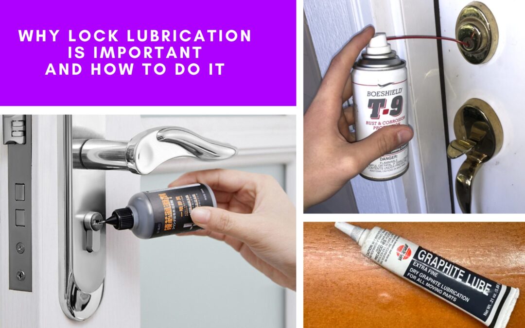 Why Lock Lubrication Is Important and How to Do It
