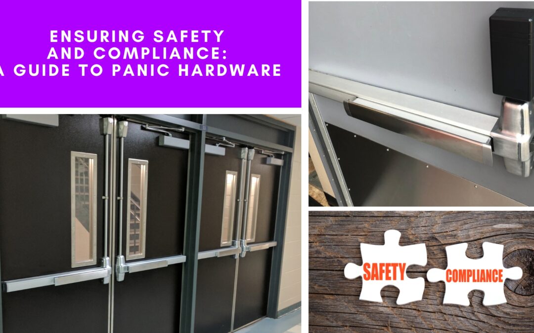 Ensuring Safety and Compliance: A Guide to Panic Hardware